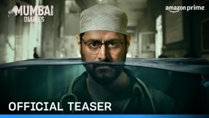 मुंबईकरांच्या मदतीसाठी डॉक्टर ओबेरॉय सज्ज,’मुंबई डायरीज’च्या दुसर्‍या सीझनचा टीझर रिलीज