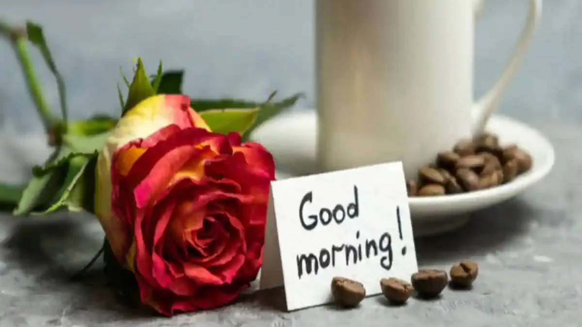 सकाळ करा Good Morning मेसेजने प्रसन्न, असे संदेश करतील तुमचा दिवस खास