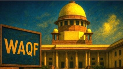 Waqf Amendment Act 2025 बाबत सुप्रीम कोर्टाचा मोठा निर्णय! ‘इस्लामच्या अनुयायांशी संबंधित…”, कोर्टाने काय म्हटलं?