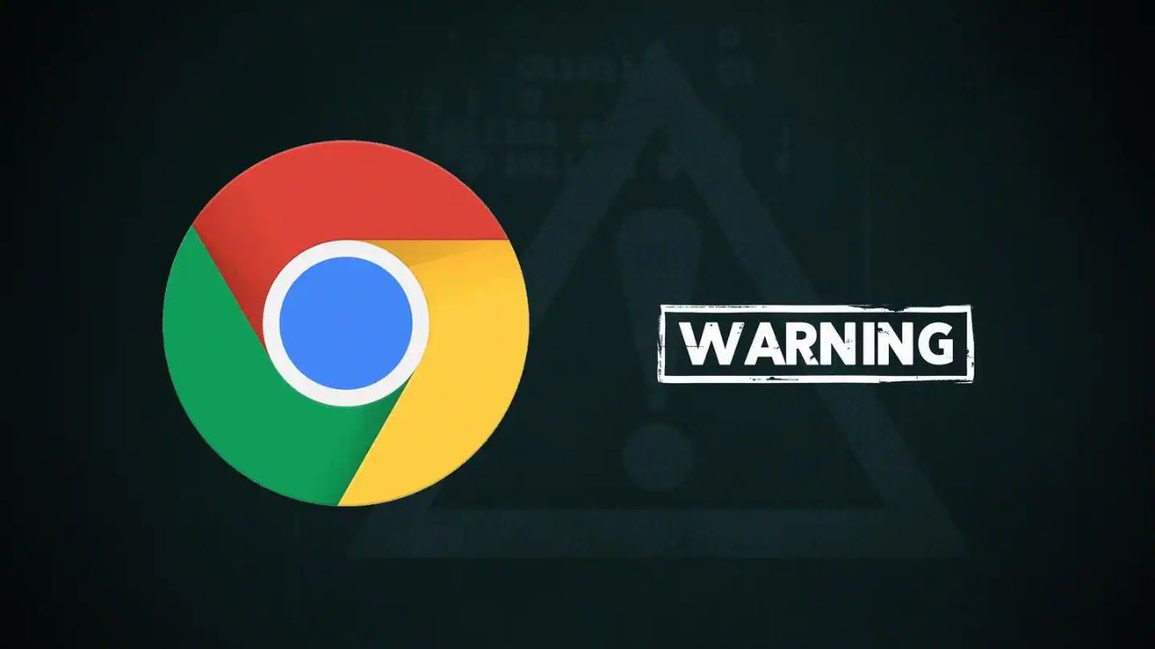Google Chrome वापरकर्त्यांसाठी सरकारचा ‘उच्च-जोखीम’ इशारा! सायबर हल्ल्यांपासून बचावासाठी त्वरित अपडेट करा
