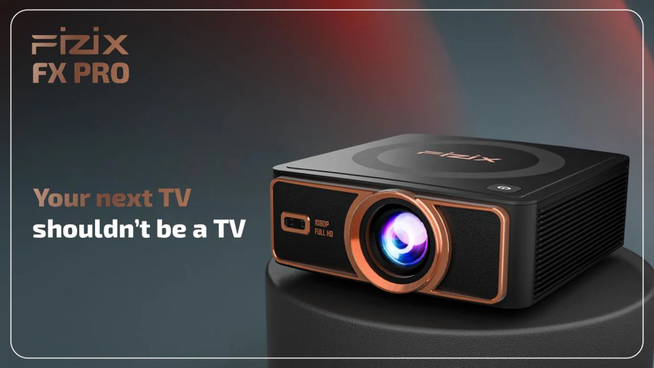 Smart TV सोडा! FIZIX ने लाँच केला स्वस्त AI फीचर्स वाला प्रोजेक्टर, आता घरातच मिळणार थिएटरसारखा अनुभव