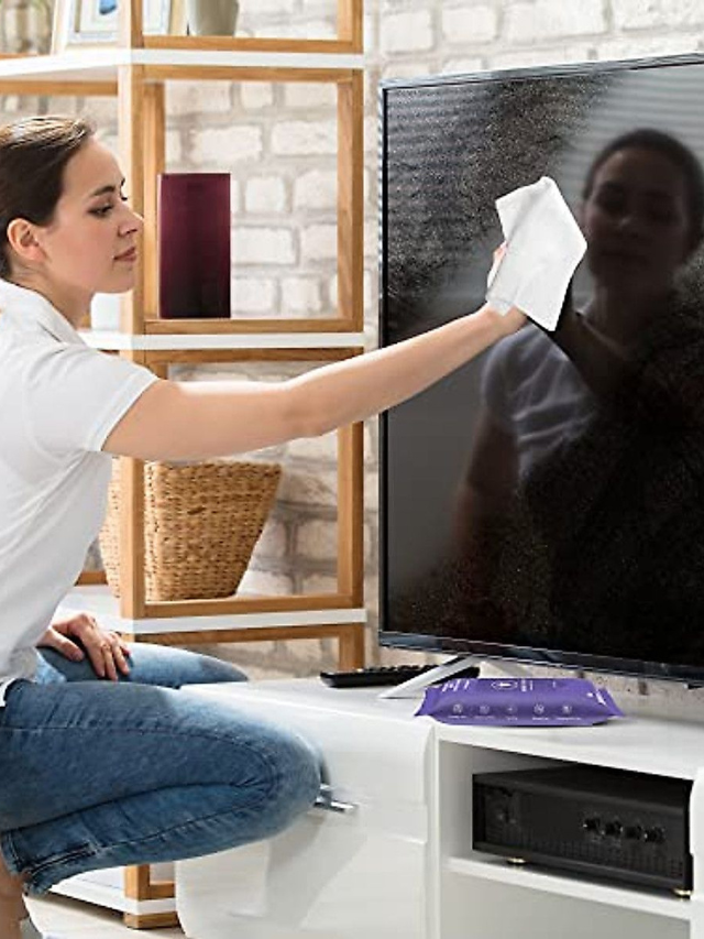 टीव्ही स्क्रीन स्वच्छ कशी करावी जाणून घ्या..