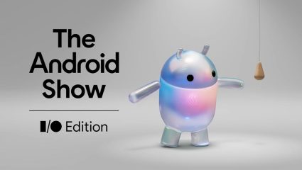 The Android Show I/O Edition: Google ची मोठी घोषणा! फाईल शेअरिंगपासून अँड्रॉईड ऑटोपर्यंत.. कंपनी घेऊन येणार भन्नाट फीचर्स