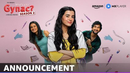 ‘Who’s Your Gynac?’ सीझन 2चा ट्रेलर रिलीज; डॉ. विदुषीचा नवा संघर्षमय प्रवास पुन्हा भेटीला!