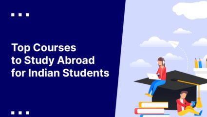 Popular Courses to Study Abroad: परदेशात शिकायचं स्वप्न आहे? मग ‘हे’ आधुनिक कोर्सेस माहितीयेत का?