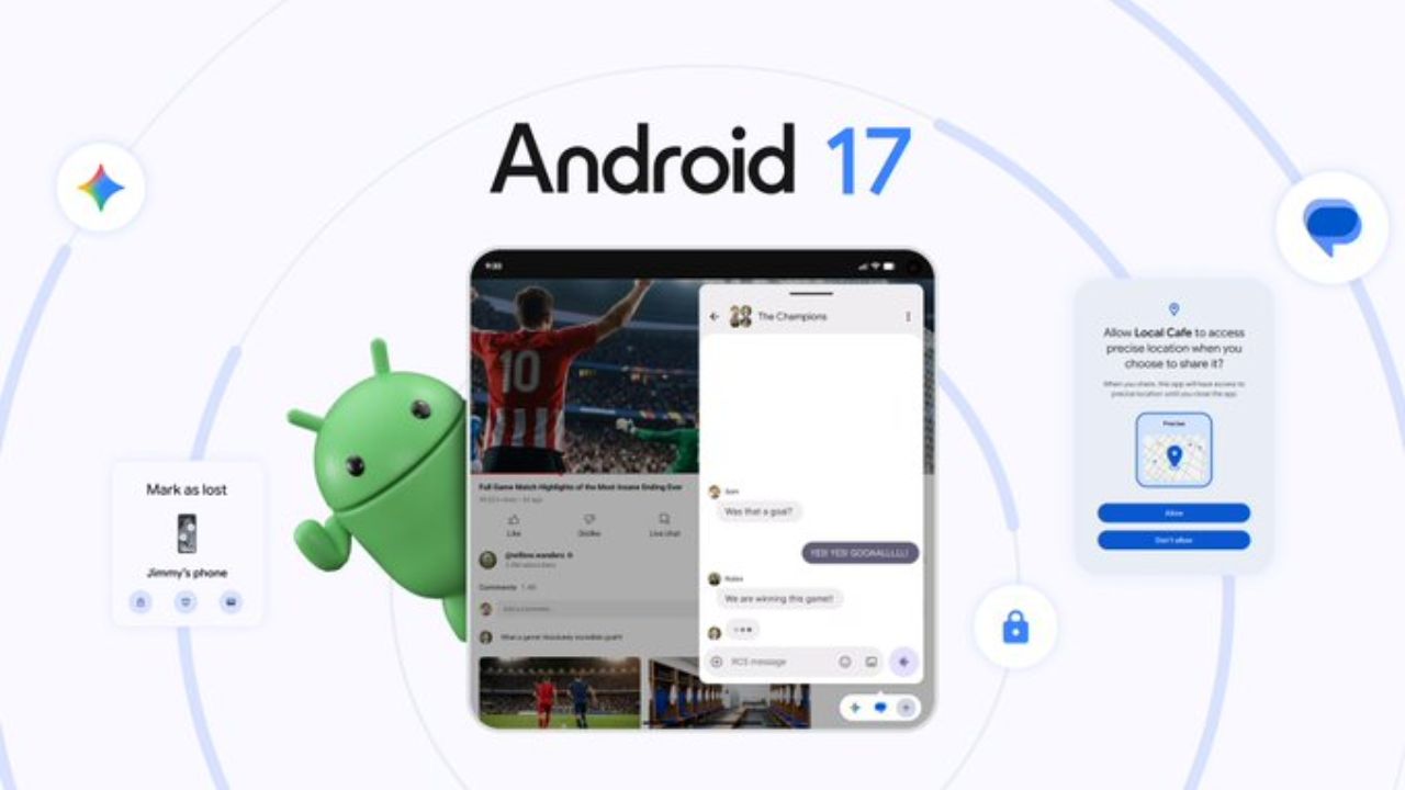 Google ने रोलआऊट केलं Android 17 चे स्टेबल अपडेट! नव्या फीचर्समुळे बदलणार यूजर्सचा अनुभव… वाचा सविस्तर