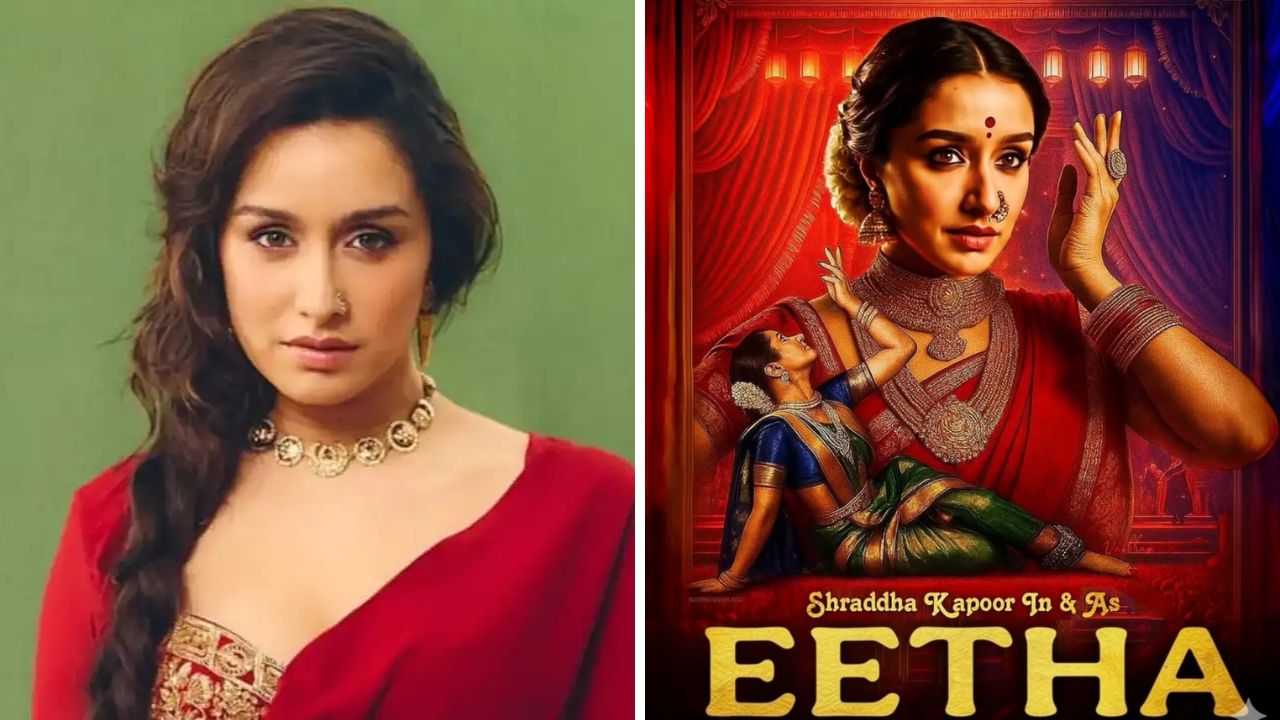 Eetha Release Date: श्रद्धा कपूरच्या ‘ईथा’ची प्रतीक्षा संपली; रिलीज डेट आली समोर, ‘या’ दिवशी होणार चित्रपटगृहांत प्रदर्शित
