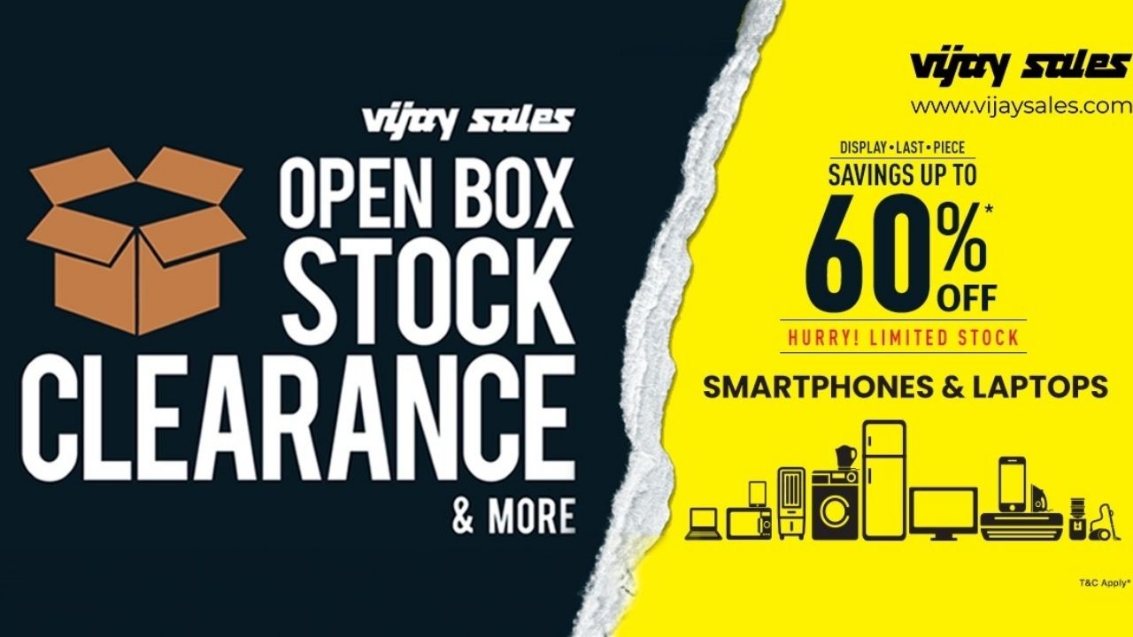 Vijay Sales Open Box Clearance : विजय सेल्सद्वारे ओपन बॉक्स क्लिअरन्स सेलचा शुभारंभ!