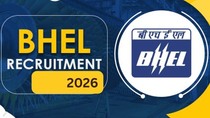 BHEL Recruitment 2026: सरकारी नोकरीची मोठी संधी! BHEL मध्ये सुपरवाइजर पदांसाठी भरती जाहीर; थेट मुलाखत होणार निवड!