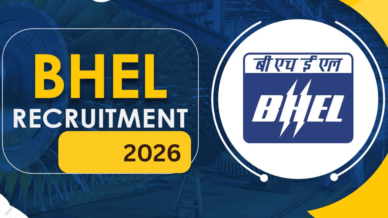 BHEL Recruitment 2026: सरकारी नोकरीची मोठी संधी! BHEL मध्ये सुपरवाइजर पदांसाठी भरती जाहीर; थेट मुलाखत होणार निवड!