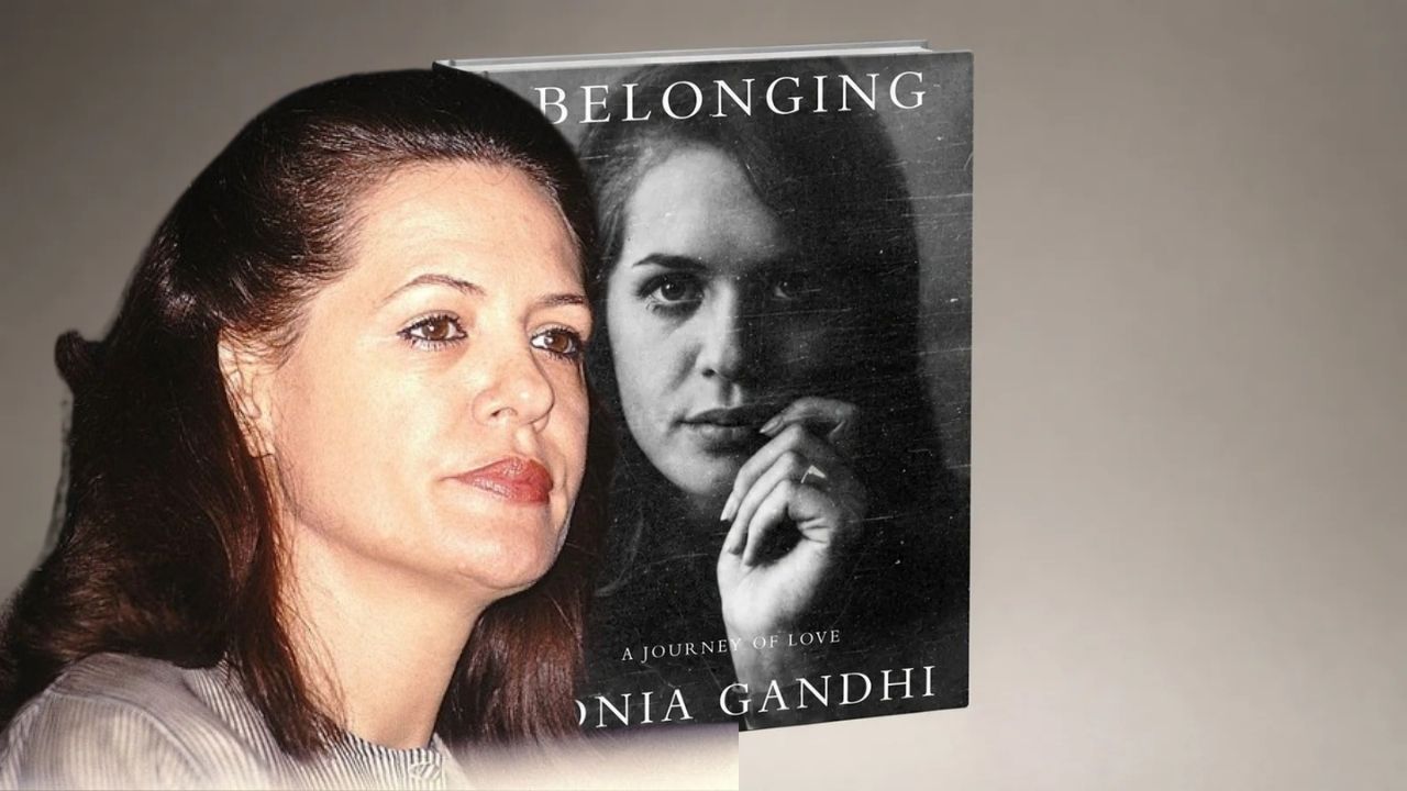 Sonia Gandhi Belonging Autobiography:चीन, मोदी अन् आरएसएसच्या उल्लेख; ‘बिलॉन्गिंग’ पुस्तकात नेमकं आहे काय?