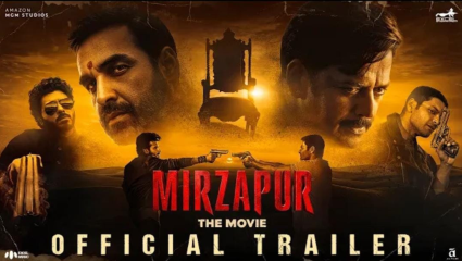 गादीसाठीच्या संघर्षात नव्या दावेदारांची एंट्री, Mirzapur The Movie चा ट्रेलर रिलीज; आता थेट थिएटरमध्ये होणार धुमाकूळ!