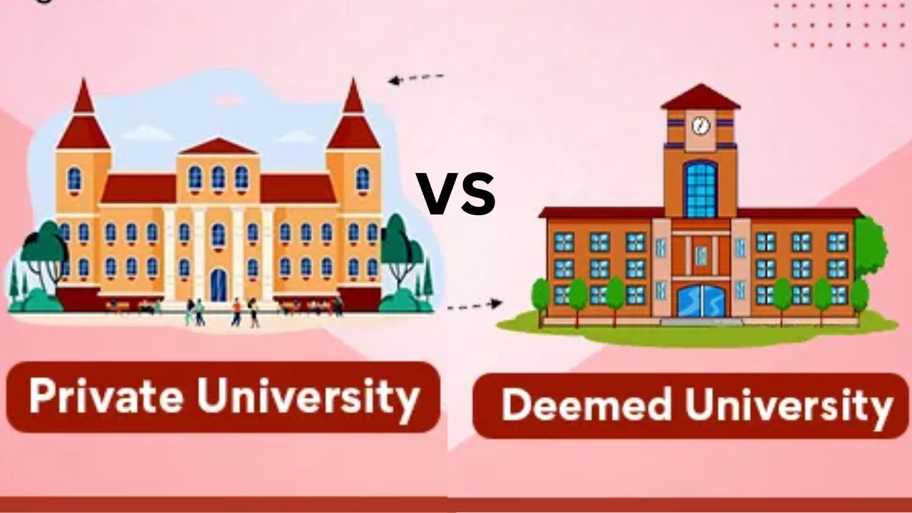 Deemed vs private university: डीम्ड आणि प्रायव्हेट युनिव्हर्सिटीमध्ये नेमका काय फरक आहे? प्रवेश घेण्यापूर्वी नक्की वाचा!