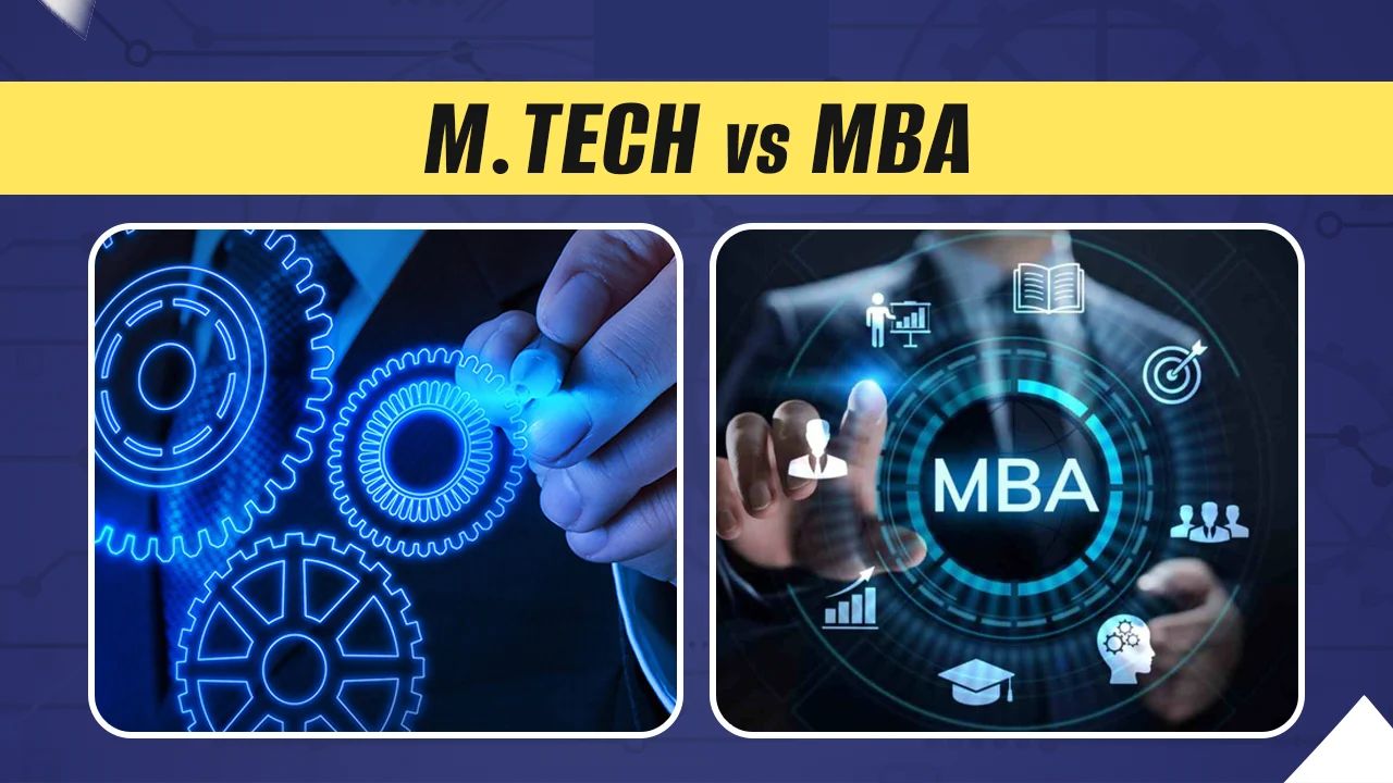 MTech vs MBA After BTech: इंजिनिअरिंगनंतर एमटेक फायद्याचे की एमबीए? कोणत्या क्षेत्रात आहे बक्कळ पैसा?