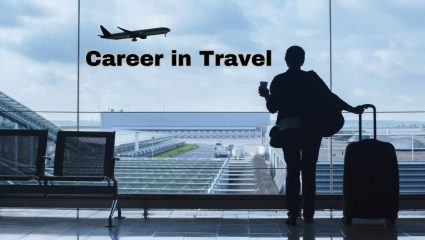 Career in Travel and Tourism: फिरण्याची आवड आहे का? ट्रॅव्हल आणि टूरिझम क्षेत्रात ‘या’ मार्गाने घडवा शानदार करिअर