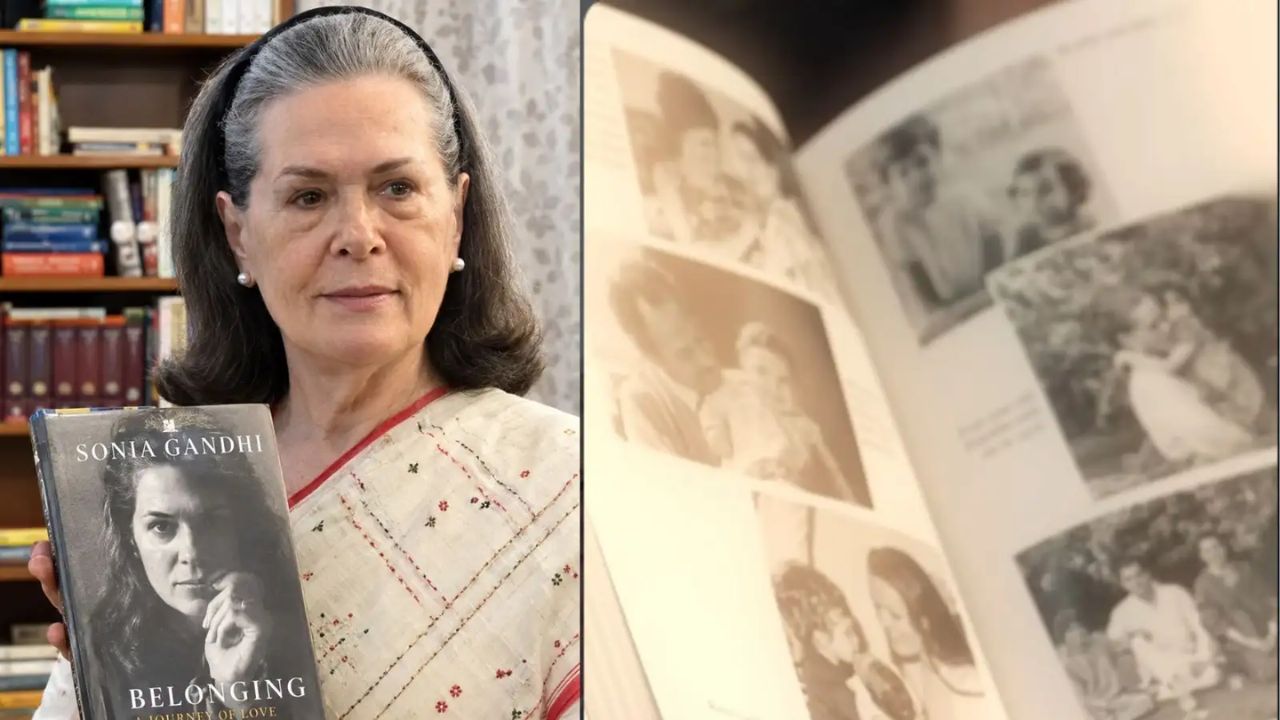 Belonging: A Journey of Love: इटलीतील बालपणापासून पंतप्रधानपदाच्या संधीपर्यंत; Sonia Gandhiनी शेअर केली आत्मचरित्राची पहिली झलक